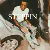 Cam Backendz - Steppin - Single